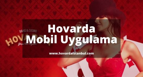Hovarda Mobil Uygulama